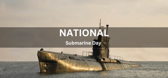 National Submarine Day [राष्ट्रीय पनडुब्बी दिवस]